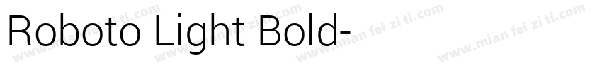 Roboto Light Bold字体转换
